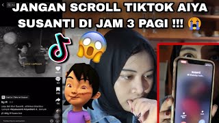 Download lagu DON'T SCROLL AIYA SUSANTI'S TIKTOK AT 3 AM!!! 😭