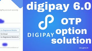 Digipay otp Mode Not selected error 100% SOLUTION 6.0