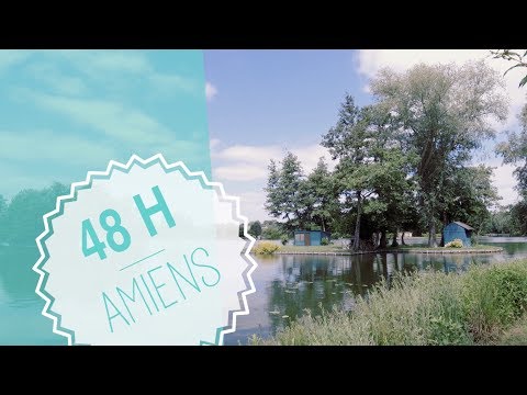 48h à Amiens