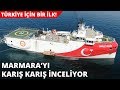 İlk yerli ve milli sismik araştırma gemisi Oruç Reis Marmara'yı karış karış inceliyor