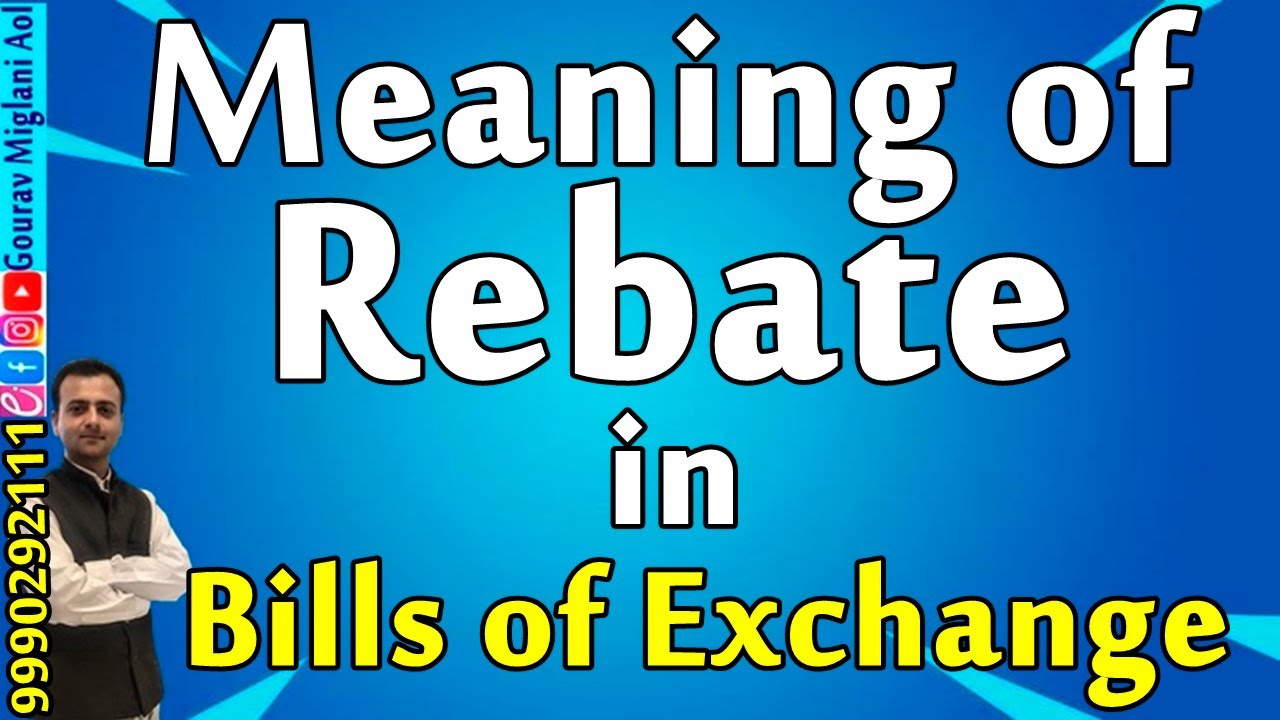 Rebate With Reference Bills Of Exchange Rebate In Bills Of Exchange 