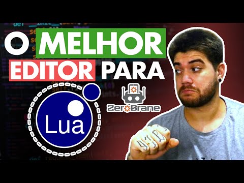 A melhor IDE PARA LUA - ZEROBRANE ( A melhor maneira de instalar lua e LÖVE 2d)