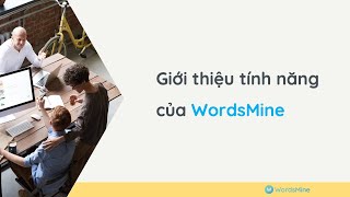 WordsMine - Giới thiệu tính năng screenshot 1