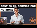 What is the Best Email Service for Authors