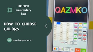 [ HONPO Embroidery Machine Tips 9 ] How to Select the Color of Your Pattern
