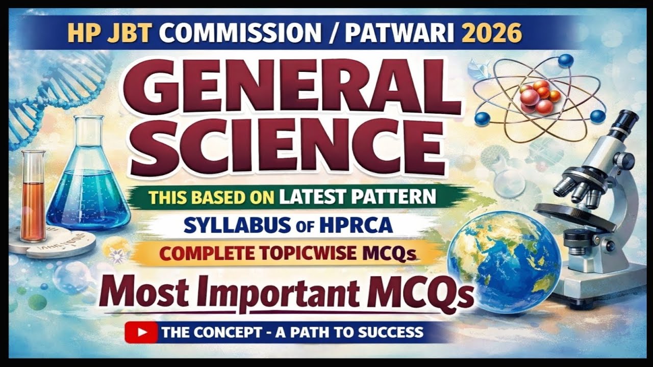 Most Important MCQs of All Topics of General Science for HP JBT COMMISSION / Patwari Exams 2026 