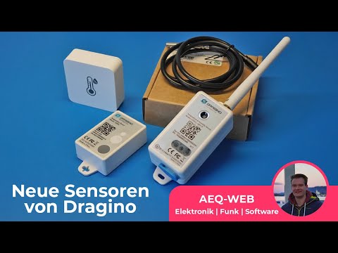 LoRaWAN Temperatur Sensoren von Dragino - Vorstellung LHT65-NE117, LHT52 & T68DL