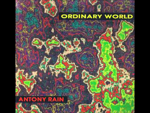 Guarda Antony Rain Ordinary World (Down Beat Version) su YouTube Guarda Antony Rain Ordinary World (Down Beat Version) su YouTube