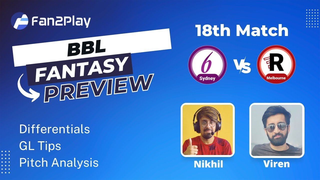 Sydney Sixers vs Melbourne Renegades Prediction Today match | SS vs MLR Team | MS vs SS BBL 18th