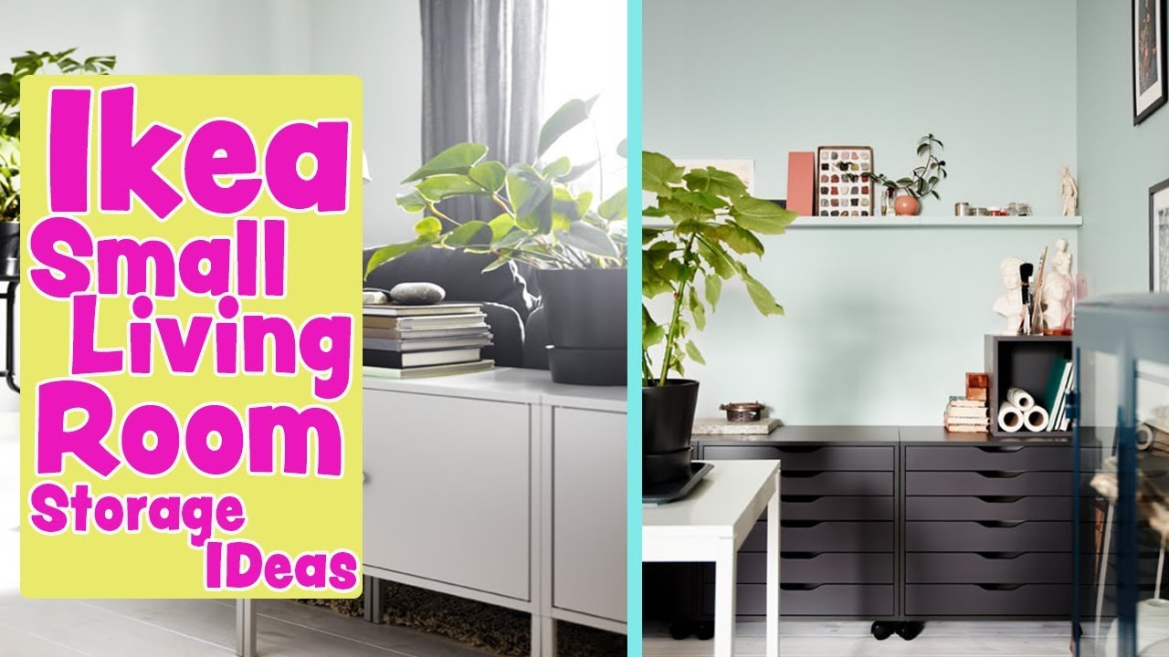 Ikea Small Living Room Storage Ideas Youtube