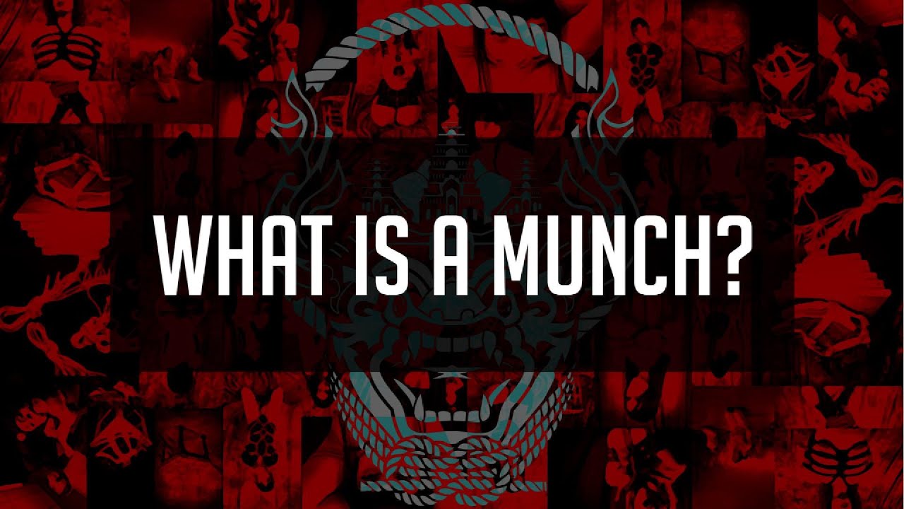 What Is A Munch?