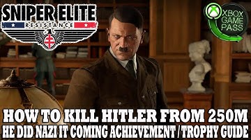 Sniper Elite Resistance | How to Kill Hitler from 250m | He Did Nazi It Coming Achievement Guide