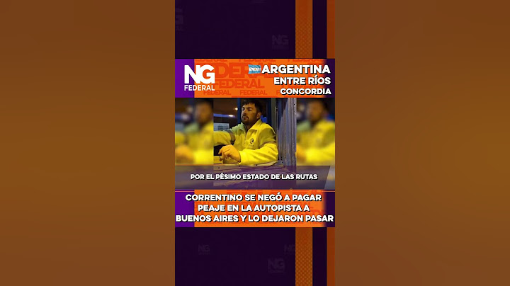 CORRENTINO SE NEGÓ A PAGAR PEAJE EN LA AUTOPISTA A BUENOS AIRES Y LO DEJARON PASAR