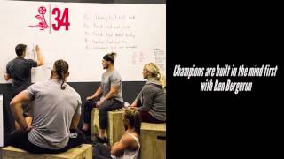 Champions are built in the mind first with Ben Bergeron