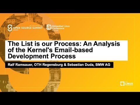 The List is our Process: An Analysis of the Kernel's Email-based... Ralf Ramsauer & Sebastian Duda