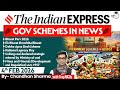 Indian Express Analysis | 4th February 2026 | Government Schemes &amp; Initiatives for UPSC | StudyIQ