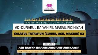 Download Lagu Reading and Explanation of Ad_durarul baiyyah: Salatul tataw'un 02 || Ash Shaykh Abu Naasir MP3