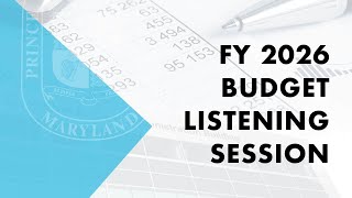 FY2026 BUDGET LISTENING SESSION