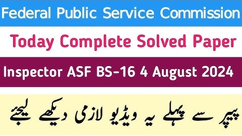 FPSC ASF INSPECTOR Complete Solved Paper held on 04/08/2024 || ASF INSPECTOR BS-16 Paper#pastpapers