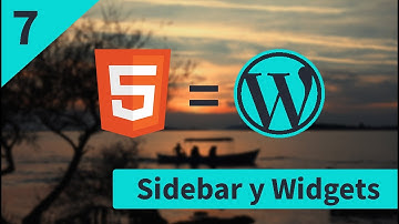 16- Sidebar | Cuso de Desarrollo de Temas En WordPress