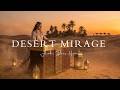 Arabic Deep House 2026 Desert Nights Mystic Vibes Endless Dreams 