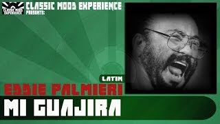 Miniatura de vídeo de "Eddie Palmieri - Mi Guajira (1962)"