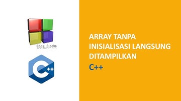 array tanpa inisialisasi langsung ditampilkan c++