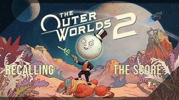 The Outer Worlds 2 (Very Hard) 100% Walkthrough Part 02 Recalling the Score [Sag903]