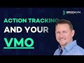 Make Action Tracking A Core Process Of Your VMO