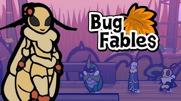 I FOUND OUT WHAT BETRAYAL FEELS LIKE - BUG FABLES -  PART 11 - LET