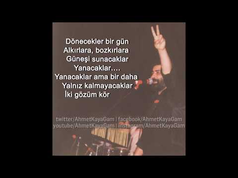 Dönecekler bir gün... (Ahmet Kaya)