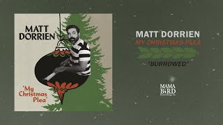 Matt Dorrien - Burrowed (Art Track)