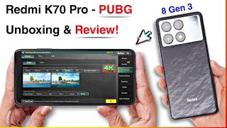 Redmi K70 Pro Pubg Test | Redmi K70 Pro Unboxing & Review | SD 8 GEN 3 Chipset