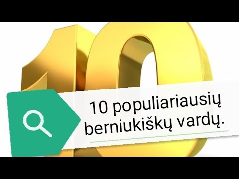 10 populiariausių berniukiškų vardų.