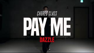 Lionaire - Pay Me | Dazzle Choreo Class | Justjerk Dance Academy