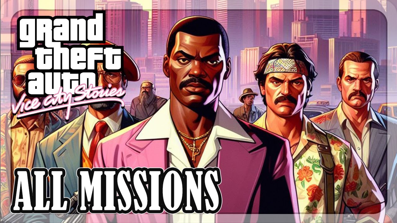 Missions in Grand Theft Auto: Vice City Stories, GTA Wiki