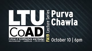 Purva Chawla Fall 2019 | CoAD Lecture Series screenshot 2