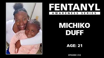 FENTANYL KILLS - Michiko Duff