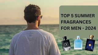 TOP 5 Summer Fragrances for Men  2024