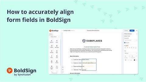 How to Accurately Align Form Fields in BoldSign