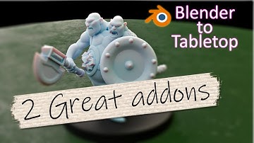 2 great addons (Blender to Tabletop)