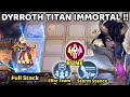 Dyrroth titan immortal combo prince full attack speed magic chess