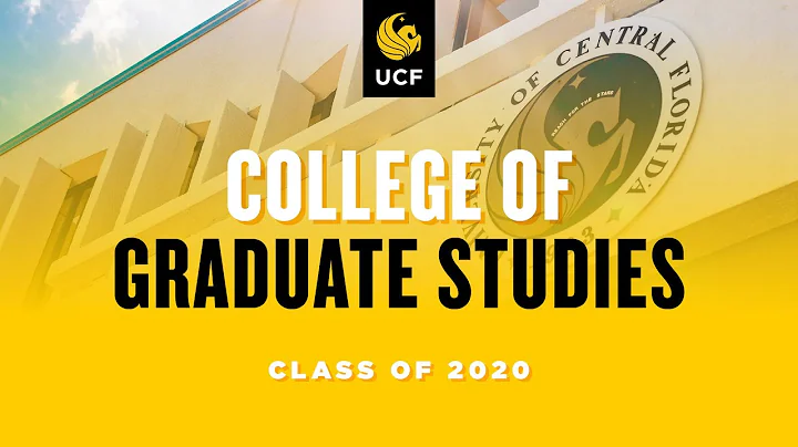 UCF College of Graduate Studies | Fall 2020 Virtual Commencement
