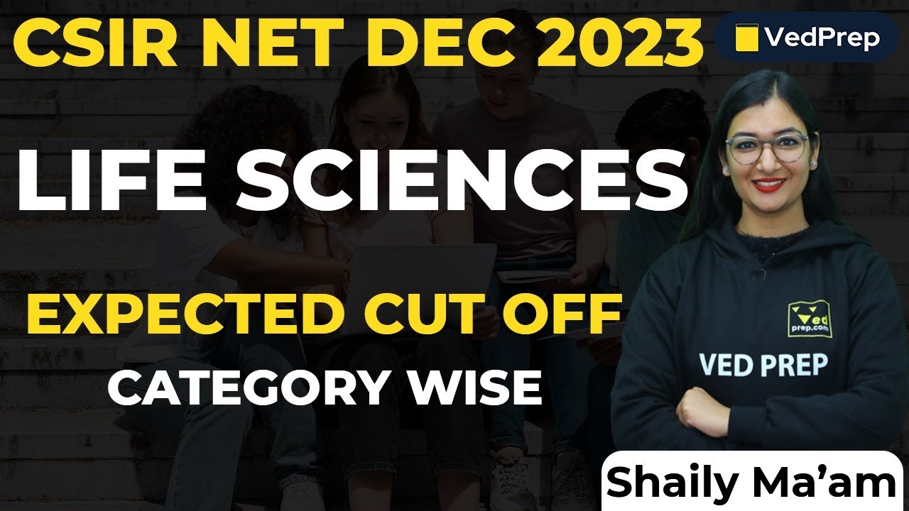 CSIR NET Life Sciences Dec 2023 Expected Cut Off Category Wise csir-net-life-sciences-dec-2023-expected-cut-off-category-wise