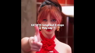 KATSEYE Songs but it stops if they say “I” || #shorts 