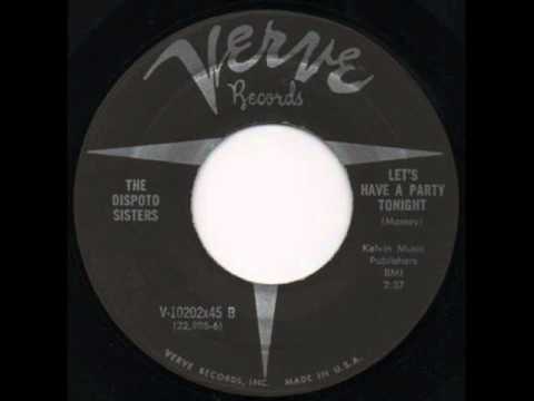 The Dispoto Sisters " Let's Have A Party Tonight "