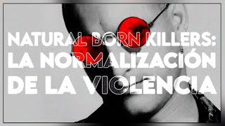 Natural Born Killers: La normalización de la violencia | Análisis (Con Spoilers)