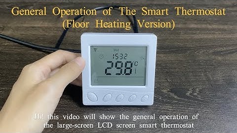 General operation of the smart thermostat(floor heating version)