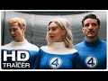 THE FANTASTIC FOUR FIRST STEPS "Johnny Storm Too Fired Up" Trailer (NEW 2025)
