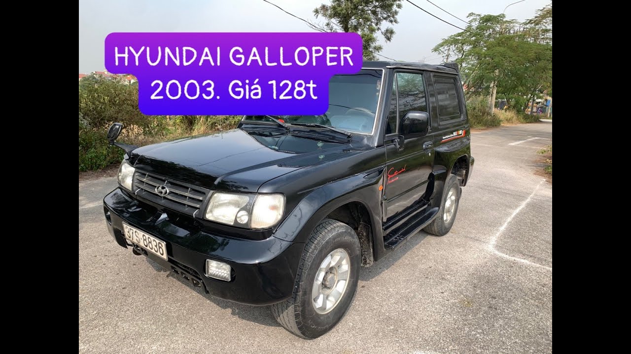 Hyundai Galloper Bán 25mt 2003 xe rất chất lượng 2003  Bán galloper 25mt  2003 xe rất chất lượng